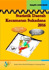 Regional Statistic Of Sukadana Subdistrict 2016