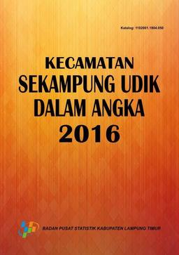 Kecamatan Sekampung Udik Dalam Angka 2016