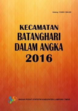 Kecamatan Batanghari Dalam Angka 2016