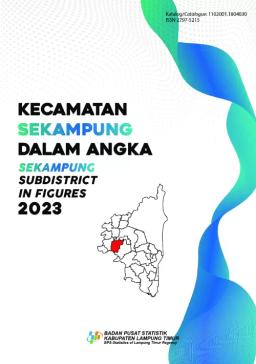 Kecamatan Sekampung Dalam Angka 2023