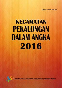 Kecamatan Pekalongan Dalam Angka 2016