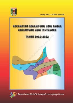 Kecamatan Sekampung Udik Dalam Angka 2012