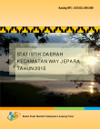 Statistik Daerah Kecamatan Way Jepara 2015