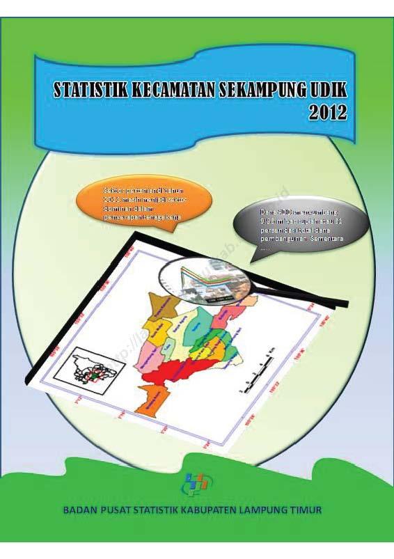 Statistik Daerah Kecamatan Sekampung Udik 2012